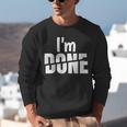 I'm Done Sarcastic Introvert Introversion Unisex Sweatshirt