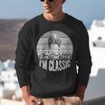 I'm Not Old I'm Classic Nostalgia Humor Unisex Sweatshirt