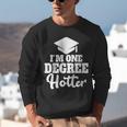 I'm One Degree Hotter Graduation Gag Seniors T-Shirt Unisex Sweatshirt