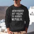 Introverted But Ready To Discuss Nephilim Humor Unisex Sweatshirt