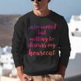 Introverted Willing To Discuss Housecat Introvert Unisex Sweatshirt