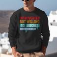 Introverted But Willing To Discuss Sourdough Bread Unisex Sweatshirt Introverted But Willing To Discuss Sourdough Bread Unisex Sweatshirt