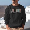 Latina Proud And Educated Powerful Latinas Pride Graduation Unisex Sweatshirt