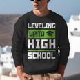 Leveling Up To High School Tee Shirt Gaming Graduation Unisex Sweatshirt