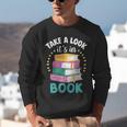 Take a Look It's In a Book Teacher Reading Apparel Unisex Sweatshirt