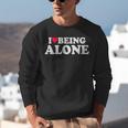 I Love Being Alone Introvert & Anxious Girl Red Heart Unisex Sweatshirt I Love Being Alone Introvert & Anxious Girl Red Heart Unisex Sweatshirt