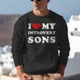 I Love My Introvert Sons I Heart My Introvert Sons Unisex Sweatshirt I Love My Introvert Sons I Heart My Introvert Sons Unisex Sweatshirt