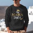 My Mama Did It Proud Class Senior Graduate Graduation Unisex Sweatshirt