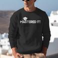 Mastered It MBA Graduation Shirt Him Her 2018 Unisex Sweatshirt