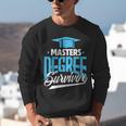 Master's Degree Graduation Masters Degree Survivor Unisex Sweatshirt