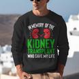 In Memory Of The Kidney Transplant Organ Recipient Unisex Sweatshirt
