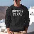 Mostly Feral Introvert Sarcastic Unisex Sweatshirt