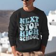 Next Stop High School Elementary School Graduation 2025 Unisex Sweatshirt