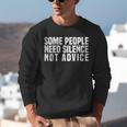 Some People Need Silence Not Advice Introvert Humor Unisex Sweatshirt Some People Need Silence Not Advice Introvert Humor Unisex Sweatshirt