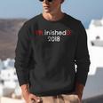 PhD Graduation PhinisheD Finished 2018 Tshirt Unisex Sweatshirt