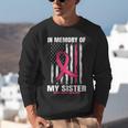 Pink In Memory Of Sister Breast Cancer Awareness Flag Shirts Unisex Sweatshirt Pink In Memory Of Sister Breast Cancer Awareness Flag Shirts Unisex Sweatshirt