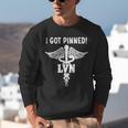 I Got Pinned LVN Nursing School Graduation Pinning Ceremony Unisex Sweatshirt