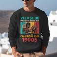 Please Be Patient I'm From The 1900s Dad Fathers Day Unisex Sweatshirt Please Be Patient I'm From The 1900s Dad Fathers Day Unisex Sweatshirt