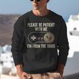 Please Be Patient With Me I'm From The 1900s Gamer Unisex Sweatshirt