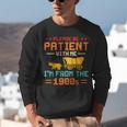 Please Be Patient I'm From The 1900s Please Be Patient Unisex Sweatshirt Please Be Patient I'm From The 1900s Please Be Patient Unisex Sweatshirt