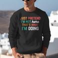 Pretend I Am Not Here That's What I'm Doing Introvert Unisex Sweatshirt
