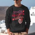 Proud Educated Latina Graduation Masters Degree PhD Unisex Sweatshirt