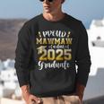 Proud Mawmaw Of a Class Of 2025 Graduate Graduation 2025 Unisex Sweatshirt