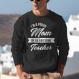Proud Mom Of An Awesome Teacher Shirt Cute Graduation For Men Women Unisex Sweatshirt