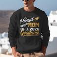 Proud Mom Of A Class Of 2026 Graduate Senior 2026 Graduation Unisex Sweatshirt