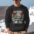 Proud Senior Mom Marching Band Mom Class Of 2025 Graduation Unisex Sweatshirt