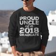 Proud Uncle Of A 2018 Graduate Graduation Unisex Sweatshirt