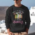 There Is No Such Thing As Too Many Books Reading Bookworm Unisex Sweatshirt There Is No Such Thing As Too Many Books Reading Bookworm Unisex Sweatshirt