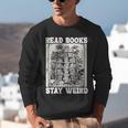 Read Books Stay Weird Introvert Book Lover Book Unisex Sweatshirt