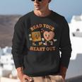 Read Your Heart Out Teacher Valentines Reading Book Love Unisex Sweatshirt Read Your Heart Out Teacher Valentines Reading Book Love Unisex Sweatshirt