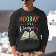 Reading Books Bibliophile Hooray It's Library Day Unisex Sweatshirt