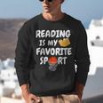 Reading Is My Tee Favorite Sport Basketball World Book Day Unisex Sweatshirt
