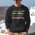 Retro Introverted But Willing Stargazing Lover Unisex Sweatshirt