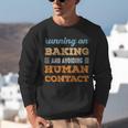 Running On Baking Social Introvert Humor Vintage Unisex Sweatshirt Running On Baking Social Introvert Humor Vintage Unisex Sweatshirt