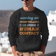 Running On Storytelling Social Introvert Humor Vintage Unisex Sweatshirt Running On Storytelling Social Introvert Humor Vintage Unisex Sweatshirt