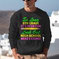 So Long 8th Grade Hello High School Graduation Unisex Sweatshirt