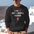 I Am So Not a People Person Antisocial Introvert Mood Unisex Sweatshirt I Am So Not a People Person Antisocial Introvert Mood Unisex Sweatshirt