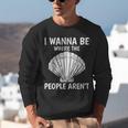 Solitude Introverts I Wanna Be Where The People Aren't Unisex Sweatshirt Solitude Introverts I Wanna Be Where The People Aren't Unisex Sweatshirt