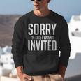 Sorry I'm Late I Wasn't Invited Introverts Social Anxiety Unisex Sweatshirt Sorry I'm Late I Wasn't Invited Introverts Social Anxiety Unisex Sweatshirt