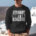 Straight Outta College Shirt College Graduation Shirt Unisex Sweatshirt