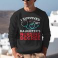 I Survived My Daughter's Nurse Degree School Graduation Unisex Sweatshirt