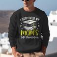 i Survived My Mom's EdD Dissertation Graduation Mom EdD Unisex Sweatshirt