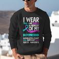 Teal & Purple In Memory Of My Boyfriend Suicide Prevention Unisex Sweatshirt Teal & Purple In Memory Of My Boyfriend Suicide Prevention Unisex Sweatshirt