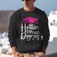 Two Degrees Hotter Graduation 2025 Diploma College Masters Unisex Sweatshirt