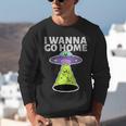 I Wanna Go Home Introvert UFO UAP Flying Saucer Trippy Alien Unisex Sweatshirt