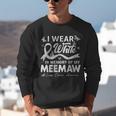 I Wear In Memory Of My Meemaw Lung Cancer Unisex Sweatshirt